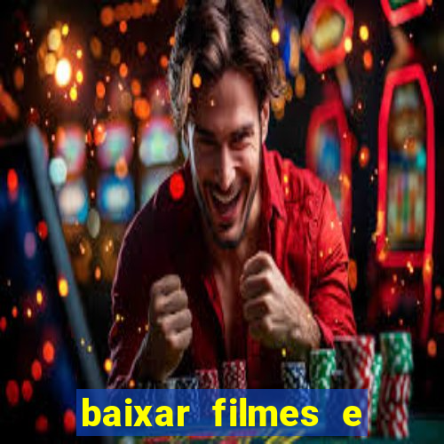 baixar filmes e series em mp4